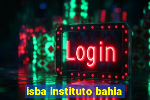 isba instituto bahia